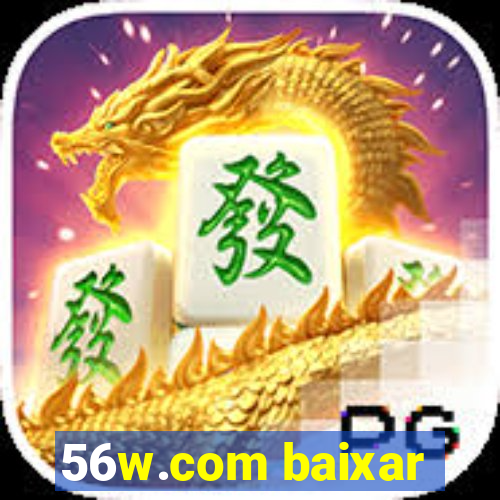 56w.com baixar